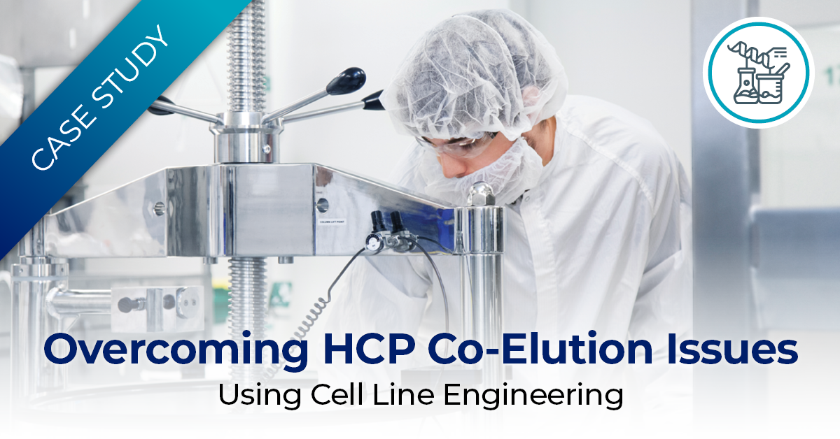 Case Study: Overcoming HCP Co-Elution Issues using Cell Line Engineering